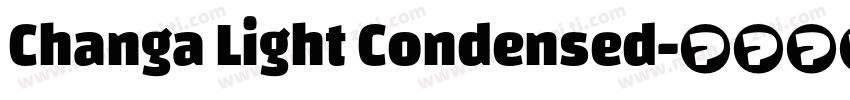 Changa Light Condensed字体转换